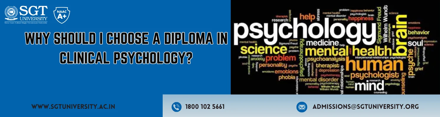 Why Should I Choose a Diploma in Clinical Psychology?