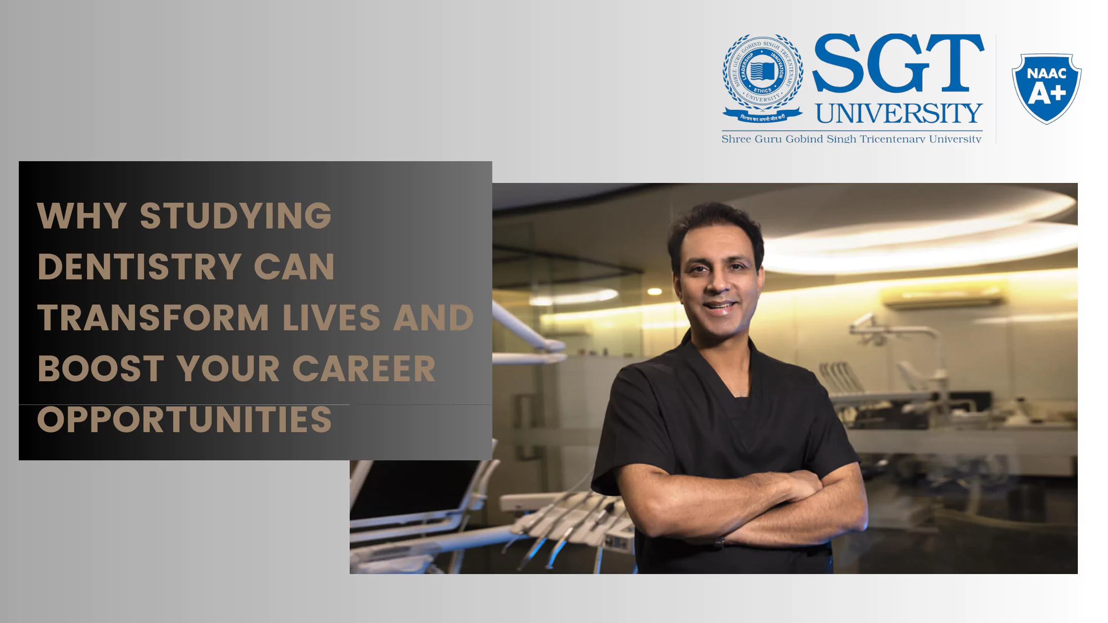 Why Studying Dentistry Can Transform Lives and Boost Your Career Opportunities