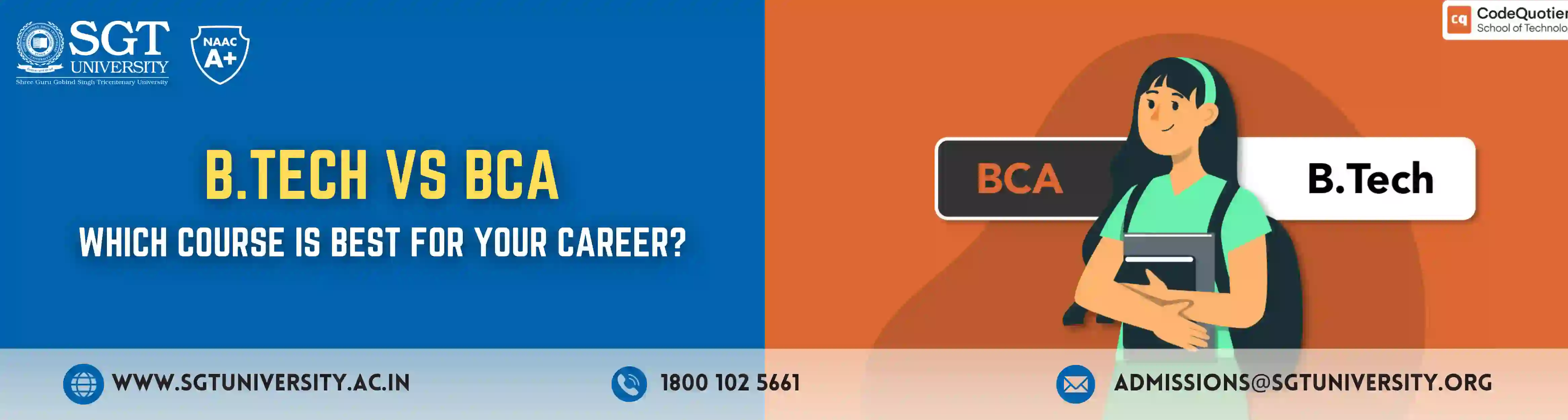 B.Tech vs BCA: Which Course is Best for Your Career?