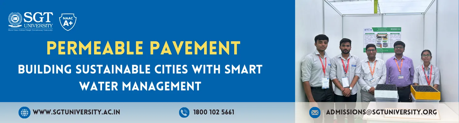 Permeable Pavement: A Sustainable Solution for Urban Flood Management | SGT University Synergy 2024