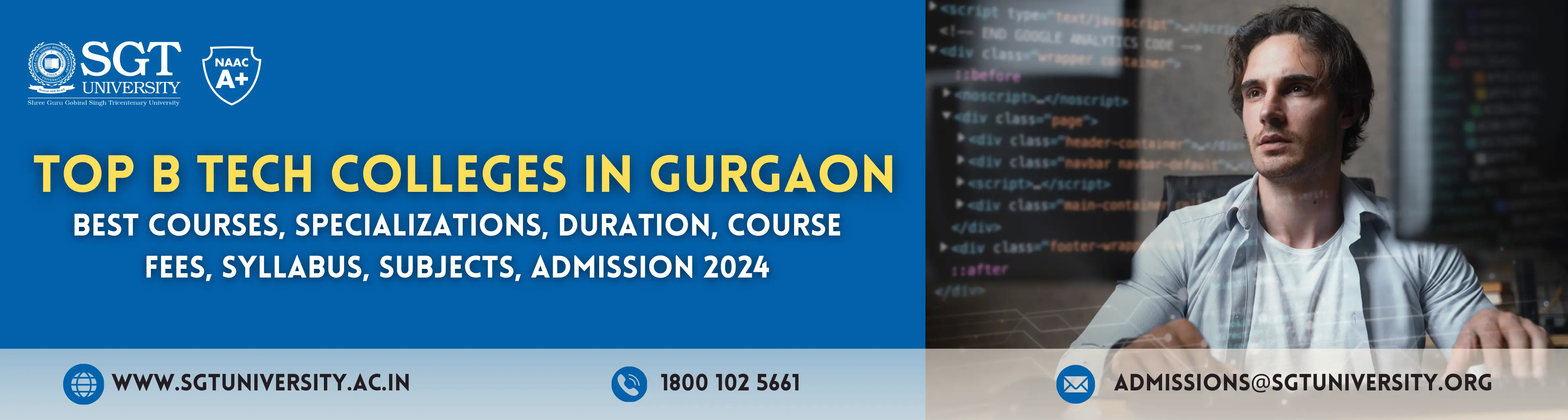 Top B Tech Colleges in Gurgaon - Best BTech Courses, Specializations, Duration, Course Fees, Syllabus, and Subjects