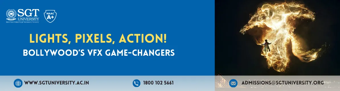 Lights, Pixels, Action! Bollywood’s VFX Evolution - Game-Changers in Indian Cinema