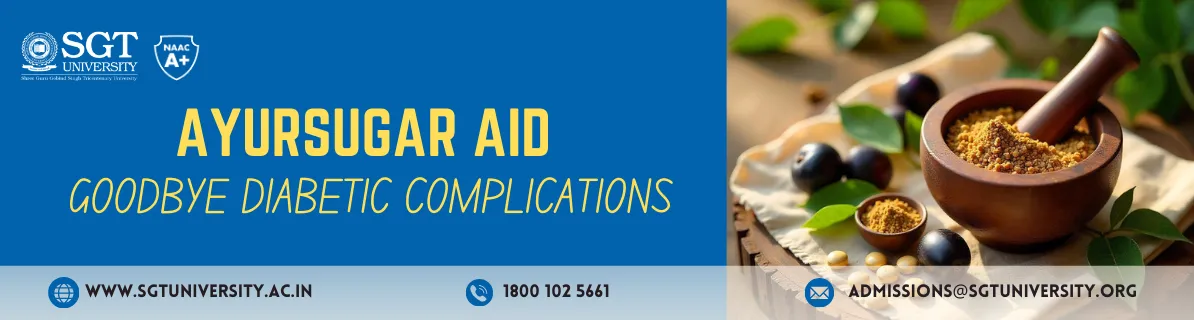 AyurSugar Aid: A Natural Ayurvedic Remedy for Diabetes by SGT University