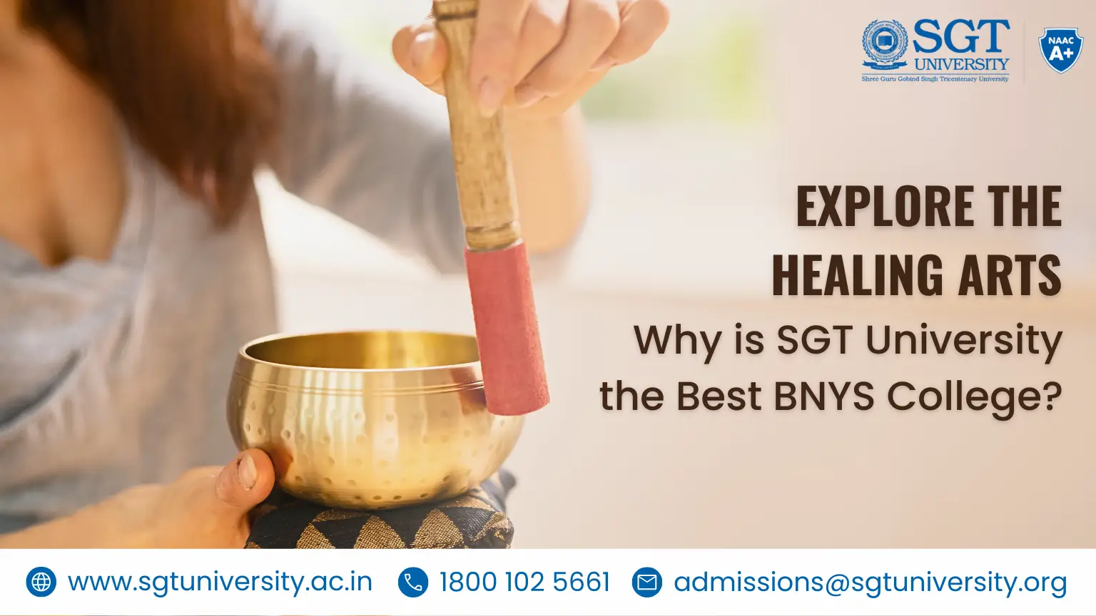 Explore the Healing Arts: Why SGT University is the Best BNYS College