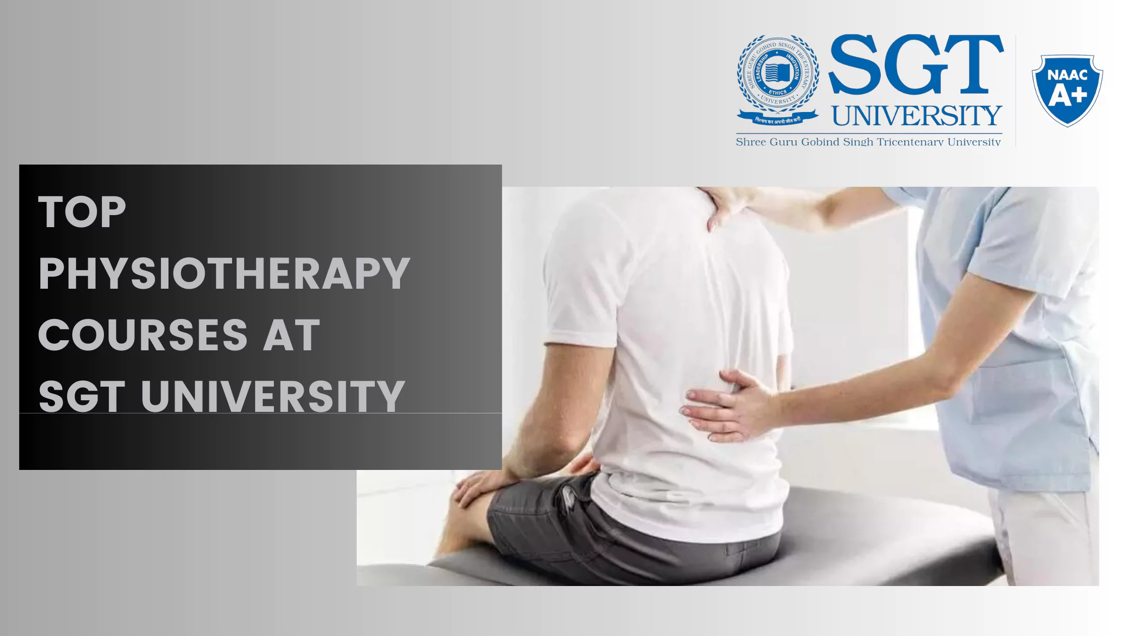 Top Physiotherapy Courses at SGT University: Expert Training for a Rewarding Career