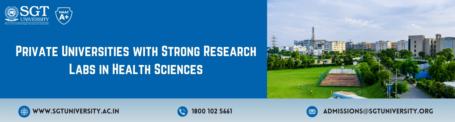 Private Universities with Strong Research Labs in Health Sciences